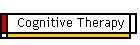 Cognitive Therapy
