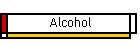 Alcohol