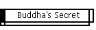 Buddha's Secret