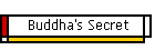 Buddha's Secret
