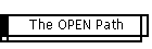 The OPEN Path