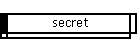 secret