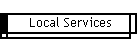 Local Services
